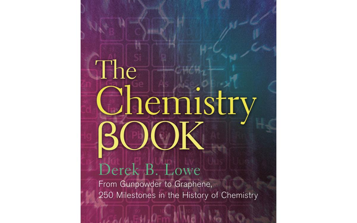 The Chemistry Book - Derek B Lowe [Tóm tắt]